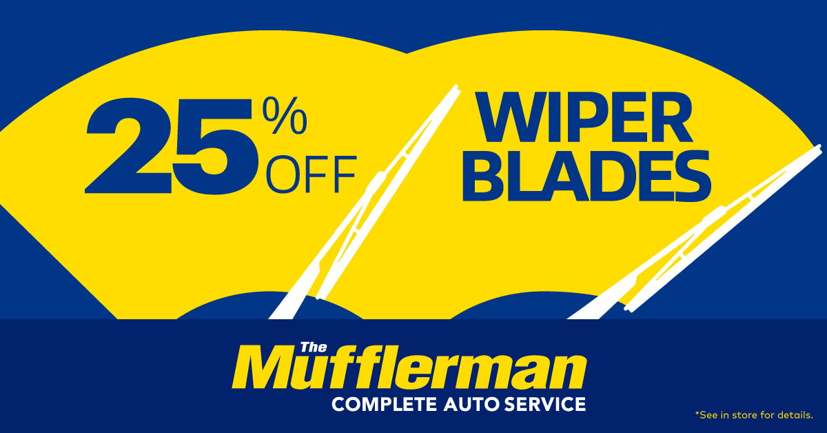 Save 25% on wiper blades at The Mufflerman and replace worn or streaking blades before rain, snow and slush make driving conditions more challenging